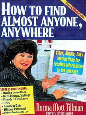 cover image of How to Find Almost Anyone, Anywhere
